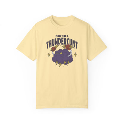 Thundercunt Comfort Colors Unisex T-shirt