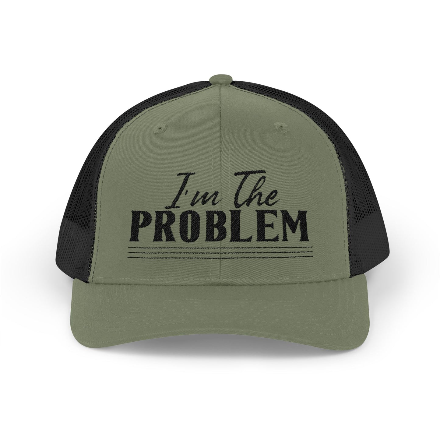 I'm The Problem Snapback Trucker Cap