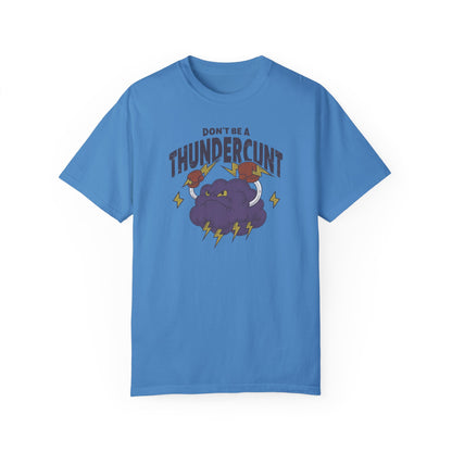 Thundercunt Comfort Colors Unisex T-shirt
