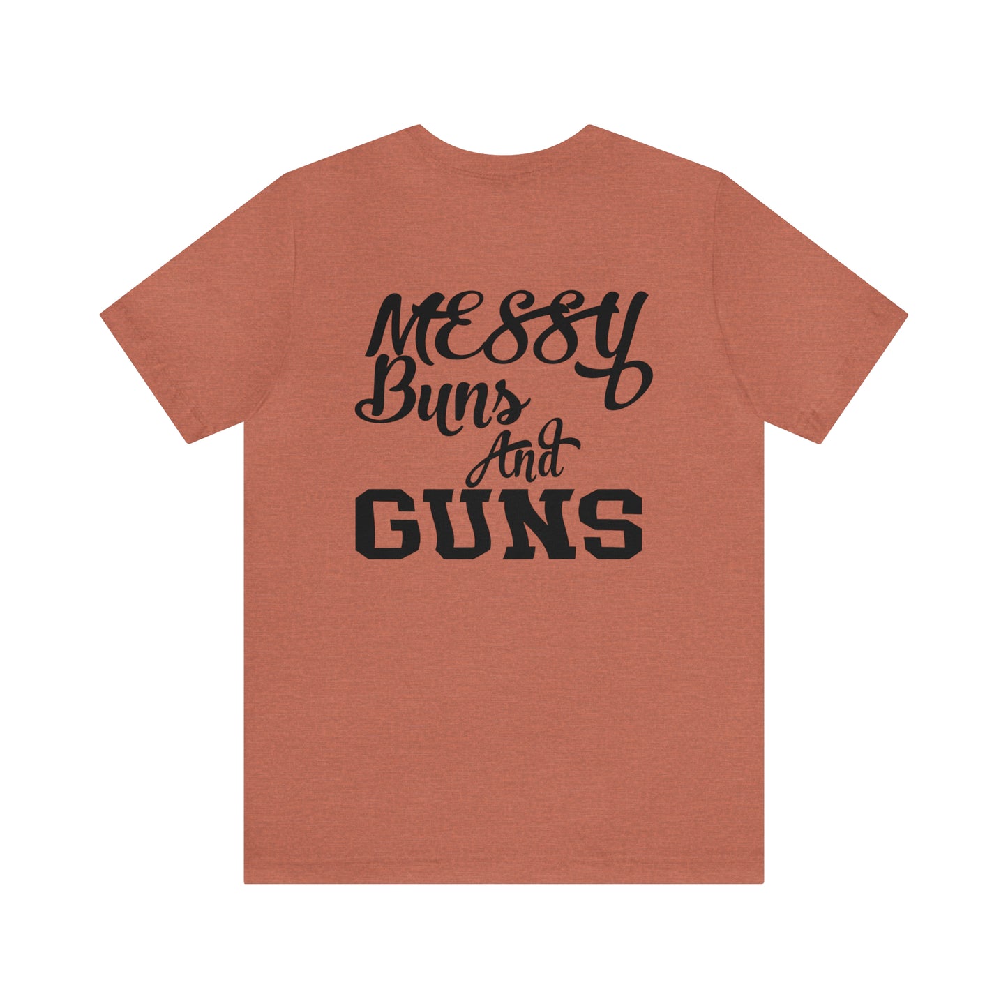 Messy Buns & G*ns Unisex Jersey Short Sleeve Tee