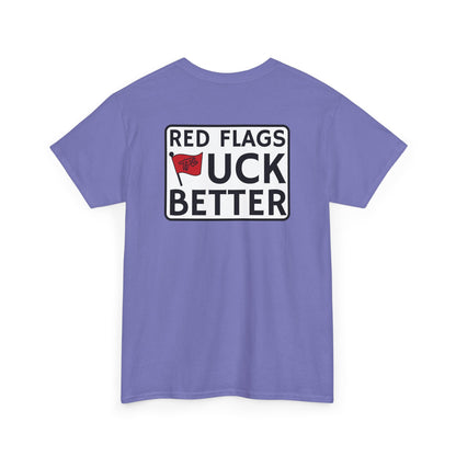 Red Flags "F" Better Tee